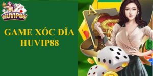 Game Xóc Đĩa HUVIP88 là gì. Cách chơi để giành chiến thắng.