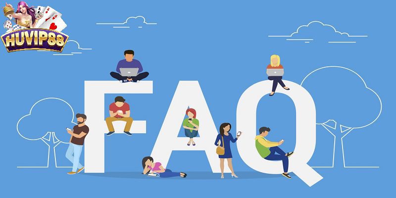 Giải đáp các thắc mắc thường gặp khi liên hệ cổng game HUVIP88