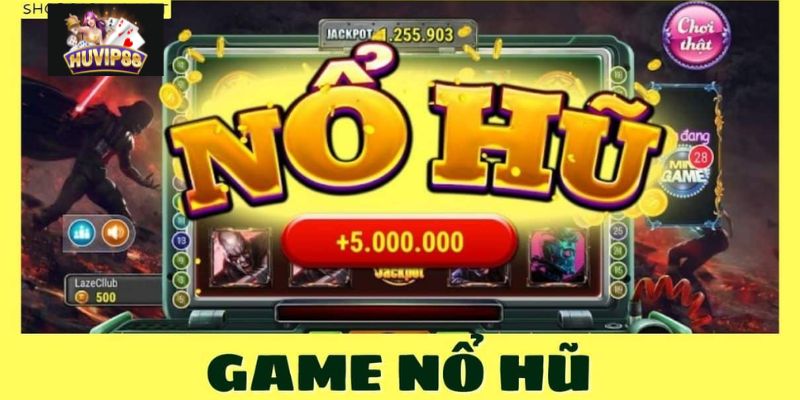 Giới thiệu game quay hũ đổi thưởng HUVIP88